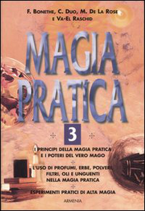 Magia pratica - Vol. 3 - Librerie.coop Magia pratica - Vol. 3 - Librerie.coop