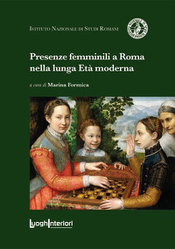 Presenze femminili a Roma nella lunga Età moderna - Librerie.coop Presenze femminili a Roma nella lunga Età moderna - Librerie.coop