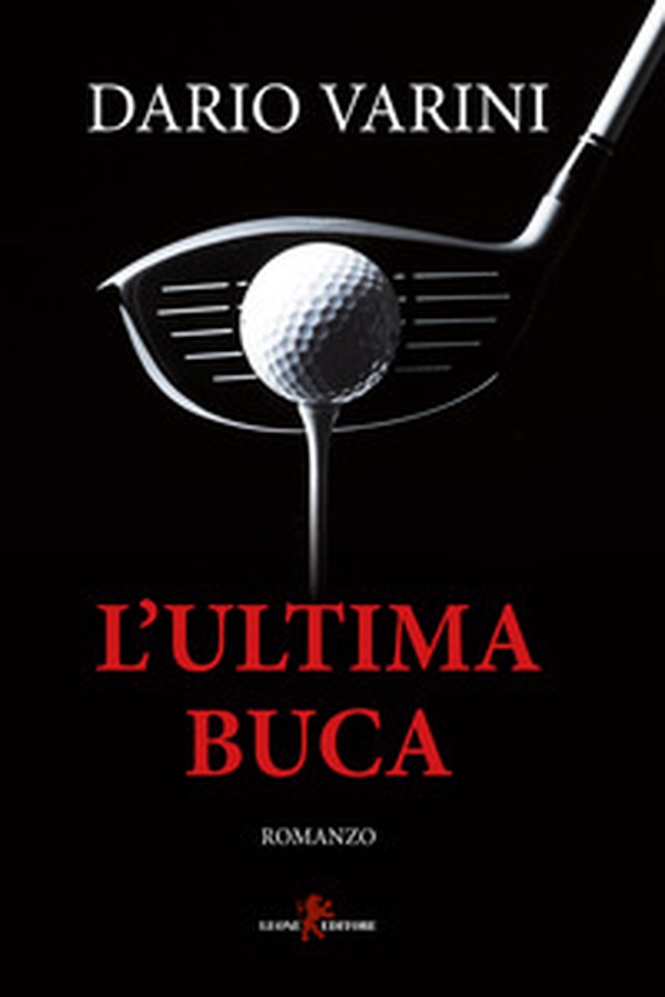 L'ultima buca - Librerie.coop L'ultima buca - Librerie.coop