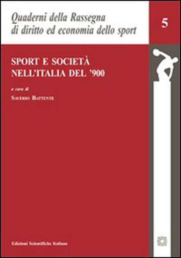 Sport e società nell'Italia del '900 - Librerie.coop Sport e società nell'Italia del '900 - Librerie.coop