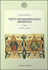 Testi giudeospagnoli medievali (Castiglia e Aragona) - Librerie.coop