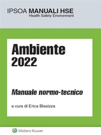 Ambiente 2022. Manuale normo-tecnico - Librerie.coop