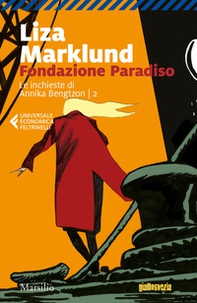 Fondazione Paradiso. Le inchieste di Annika Bengtzon - Vol. 2 - Librerie.coop