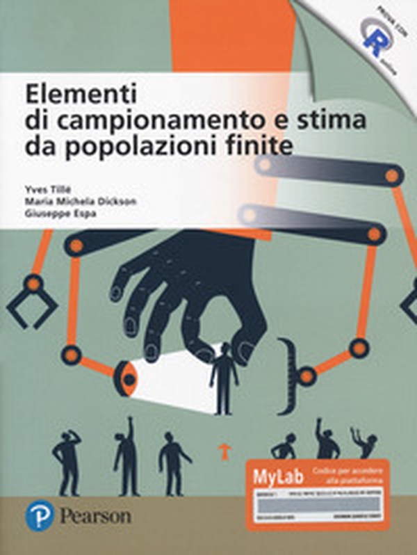 Elementi di campionamento e stima da popolazioni finite. Ediz. MyLab - Librerie.coop Elementi di campionamento e stima da popolazioni finite. Ediz. MyLab - Librerie.coop
