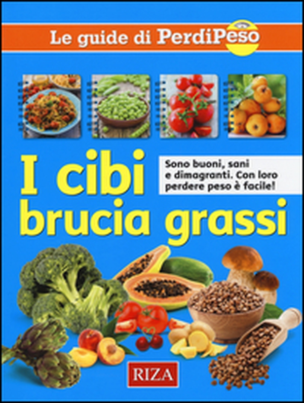 I cibi brucia grassi - Librerie.coop I cibi brucia grassi - Librerie.coop