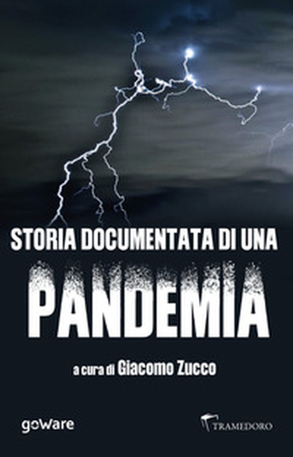 Storia documentata di una pandemia - Librerie.coop Storia documentata di una pandemia - Librerie.coop