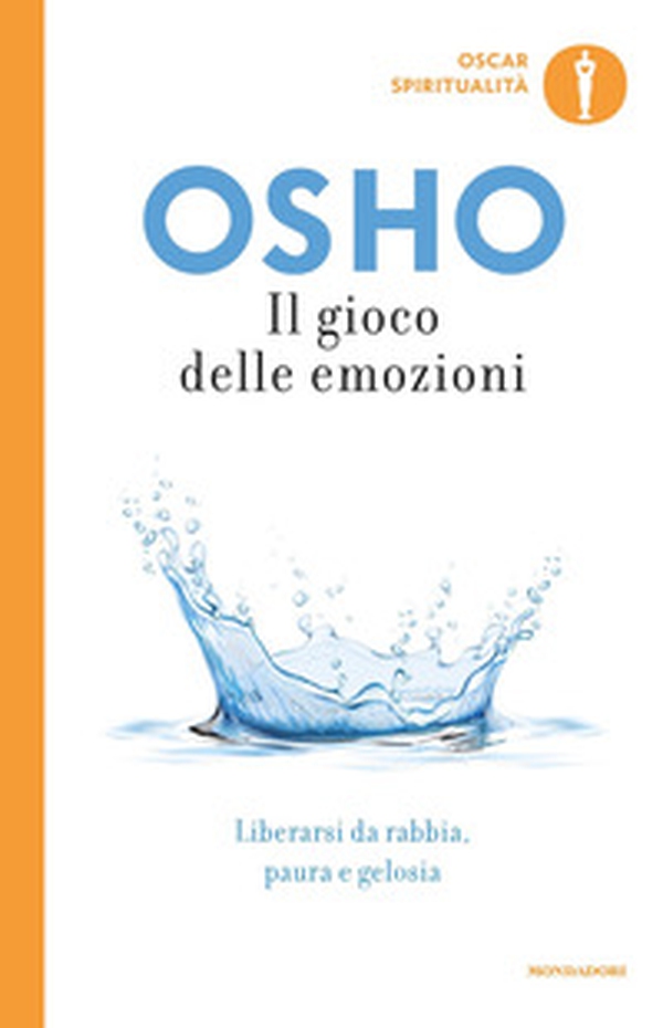 Il gioco delle emozioni. Liberarsi da rabbia, paura e gelosia - Librerie.coop Il gioco delle emozioni. Liberarsi da rabbia, paura e gelosia - Librerie.coop