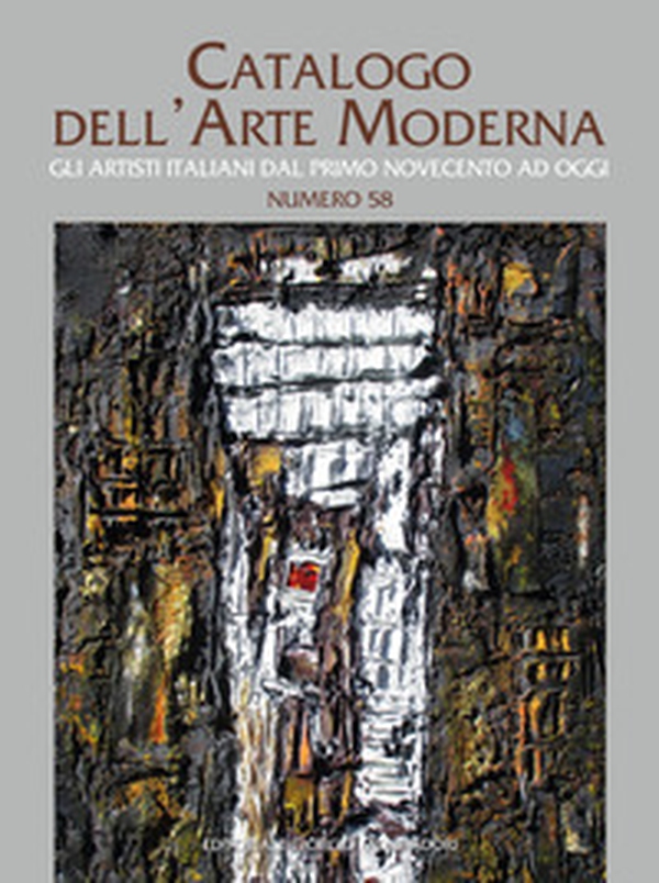 Catalogo dell'arte moderna - Vol. 58 - Librerie.coop Catalogo dell'arte moderna - Vol. 58 - Librerie.coop