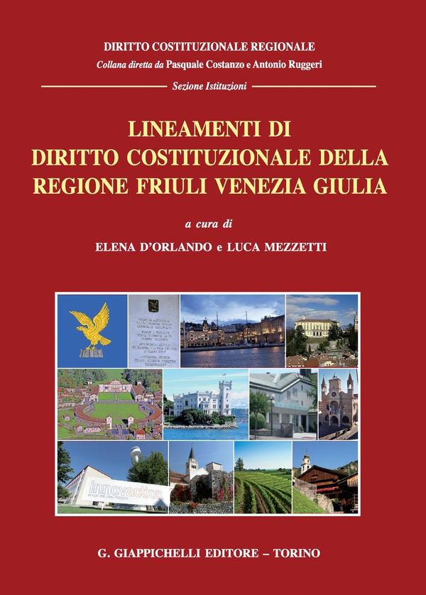 Lineamenti di diritto costituzionale della regione Friuli Venezia Giulia - Librerie.coop Lineamenti di diritto costituzionale della regione Friuli Venezia Giulia - Librerie.coop