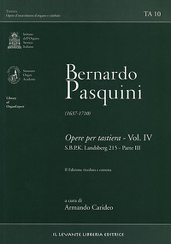 Bernardo Pasquini (1637-1710). Opere per tastiera - Vol. 4 - Librerie.coop Bernardo Pasquini (1637-1710). Opere per tastiera - Vol. 4 - Librerie.coop