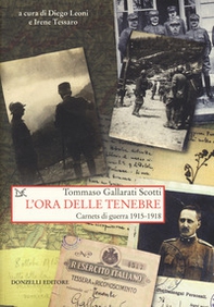 L'ora delle tenebre. Carnets di guerra 1915-1918 - Librerie.coop