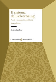 Il sistema dell'advertising. Parole e immagini in pubblicità - Librerie.coop