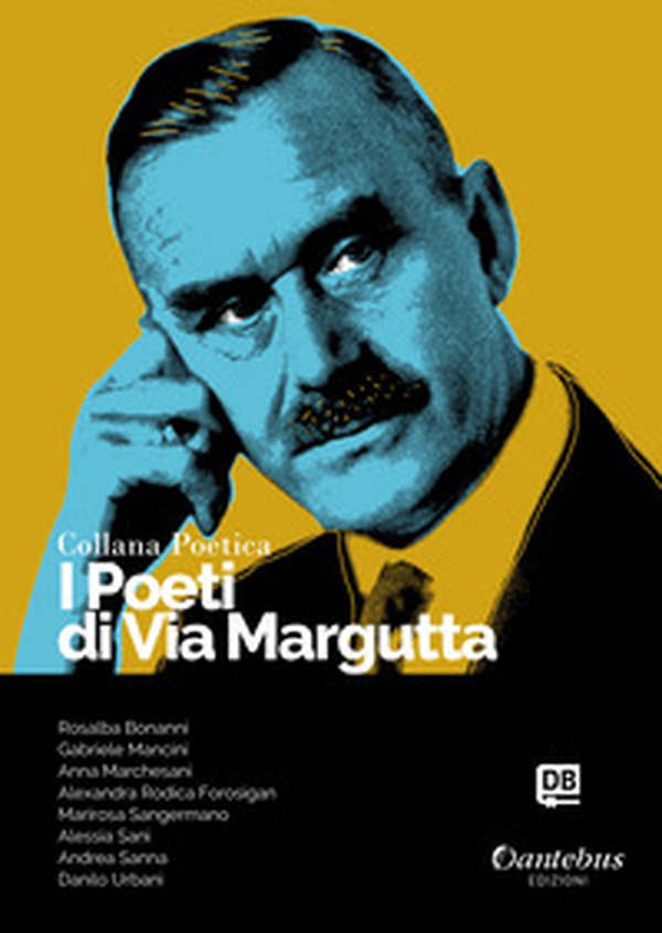 I poeti di Via Margutta. Collana poetica - Librerie.coop I poeti di Via Margutta. Collana poetica - Librerie.coop