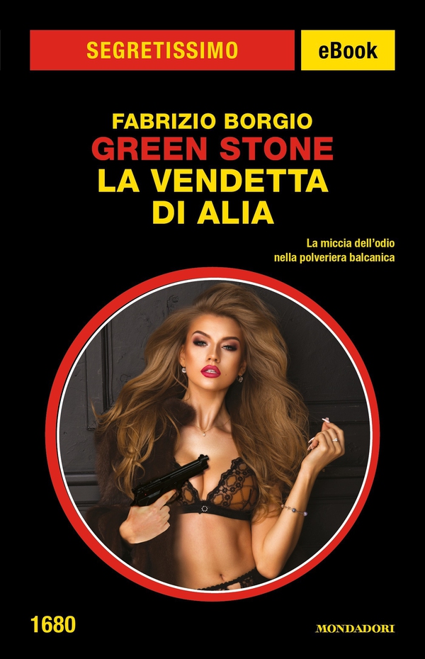 Green Stone. La vendetta di Alia (Segretissimo) - Librerie.coop Green Stone. La vendetta di Alia (Segretissimo) - Librerie.coop