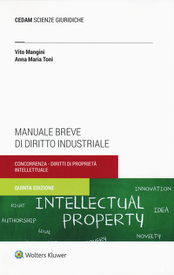 Manuale breve di diritto industriale. Concorrenza e proprietà intellettuale - Librerie.coop Manuale breve di diritto industriale. Concorrenza e proprietà intellettuale - Librerie.coop