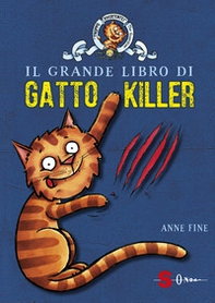 Il grande libro di gatto killer - Librerie.coop