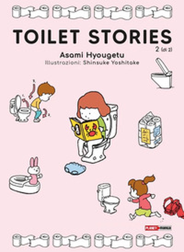 Toilet stories - Vol. 2 - Librerie.coop Toilet stories - Vol. 2 - Librerie.coop