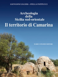Archeologia della Sicilia sud-orientale. Il territorio di Camarina - Librerie.coop