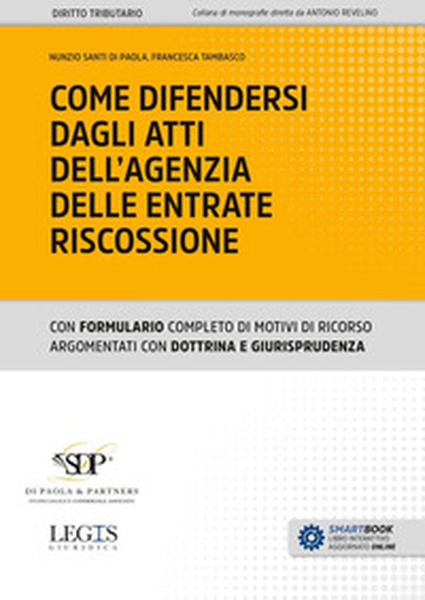 Come difendersi dagli atti dell'Agenzia delle Entrate Riscossione - Librerie.coop Come difendersi dagli atti dell'Agenzia delle Entrate Riscossione - Librerie.coop