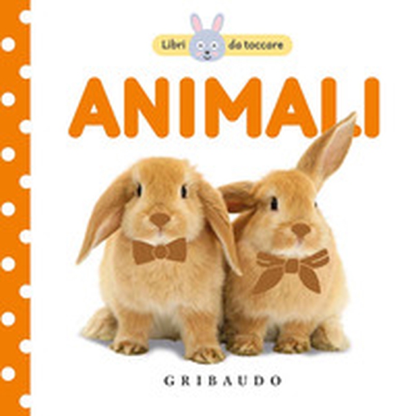 Animali. Libri da toccare - Librerie.coop Animali. Libri da toccare - Librerie.coop