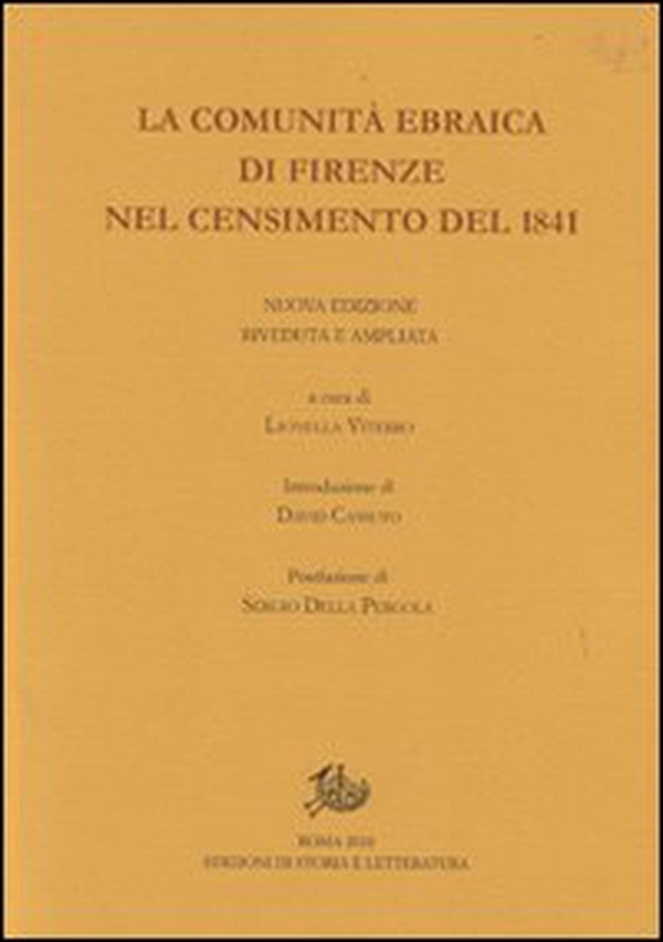 La comunità ebraica di Firenze nel censimento del 1841 - Librerie.coop La comunità ebraica di Firenze nel censimento del 1841 - Librerie.coop