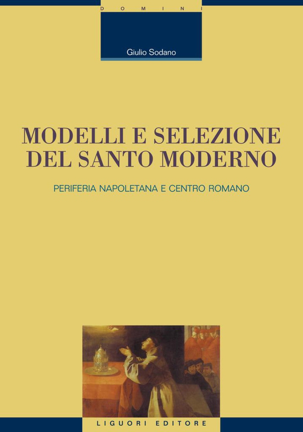 Modelli e selezione del Santo moderno - Librerie.coop Modelli e selezione del Santo moderno - Librerie.coop