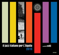 Il jazz italiano per L'Aquila 2015 - Librerie.coop