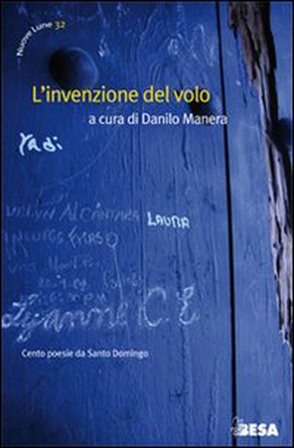 L'invenzione del volo. Cento poesie da Santo Domingo. Testo spagnolo a fronte - Librerie.coop L'invenzione del volo. Cento poesie da Santo Domingo. Testo spagnolo a fronte - Librerie.coop