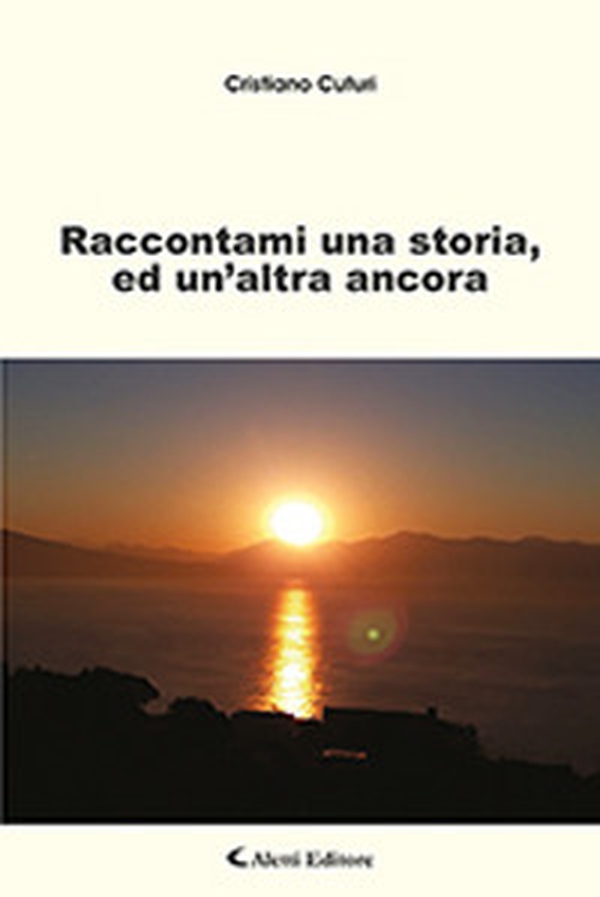 Raccontami una storia, ed un'altra ancora - Librerie.coop Raccontami una storia, ed un'altra ancora - Librerie.coop