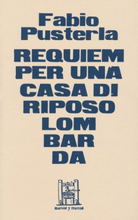Requiem per una casa di riposo lombarda - Librerie.coop