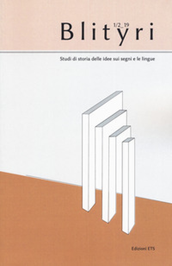 Blityri. Studi di storia delle idee sui segni e le lingue - Vol. 1-2 - Librerie.coop Blityri. Studi di storia delle idee sui segni e le lingue - Vol. 1-2 - Librerie.coop