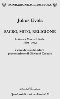 Sacro, mito, religione. Lettere a Mircea Eliade 1930-1962 - Librerie.coop