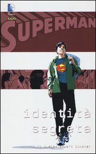 Identità segreta. Superman - Librerie.coop