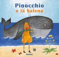 Pinocchio e la balena - Librerie.coop