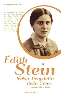 Edith Stein. Teresa Benedetta della Croce - Librerie.coop