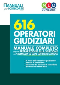 Manuale completo 616 operatori giudiziari - Librerie.coop