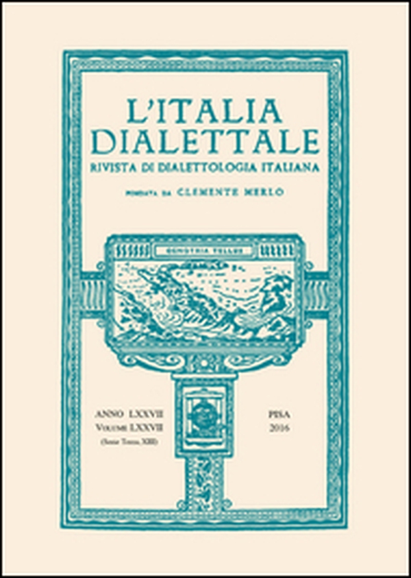 L'Italia dialettale. Rivista di dialettologia italiana - Vol. 77 - Librerie.coop L'Italia dialettale. Rivista di dialettologia italiana - Vol. 77 - Librerie.coop