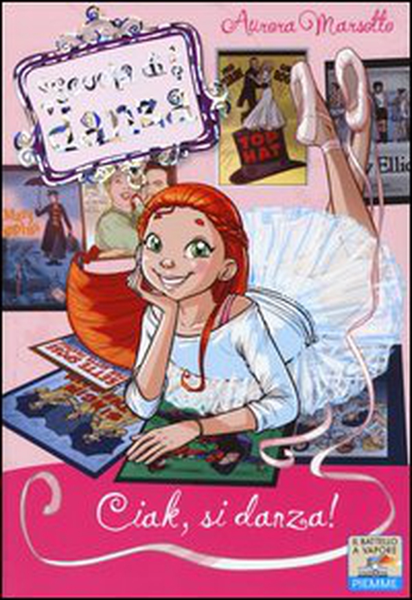 Ciak, si danza! - Librerie.coop Ciak, si danza! - Librerie.coop