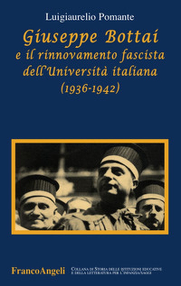 Giuseppe Bottai e il rinnovamento fascista dell'Università italiana (1936-1942) - Librerie.coop Giuseppe Bottai e il rinnovamento fascista dell'Università italiana (1936-1942) - Librerie.coop