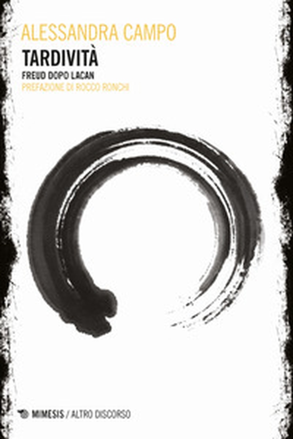 Tardività. Freud dopo Lacan - Librerie.coop Tardività. Freud dopo Lacan - Librerie.coop