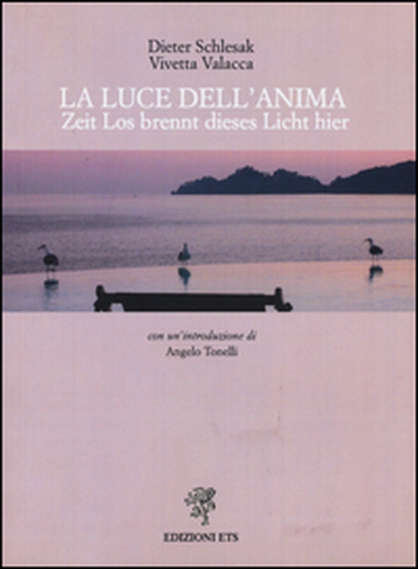 Luce-Licht. Zeit los brennt dieses licht hier - Librerie.coop Luce-Licht. Zeit los brennt dieses licht hier - Librerie.coop
