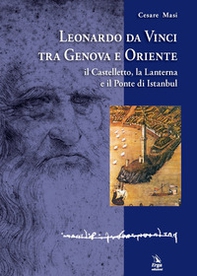 Leonardo da Vinci tra Genova e Oriente - Librerie.coop