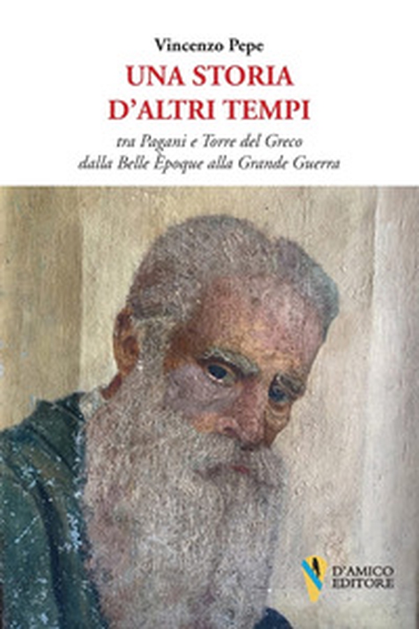 Una storia d'altri tempi tra Pagani e Torre del Greco dalla Belle Époque alla Grande Guerra - Librerie.coop Una storia d'altri tempi tra Pagani e Torre del Greco dalla Belle Époque alla Grande Guerra - Librerie.coop