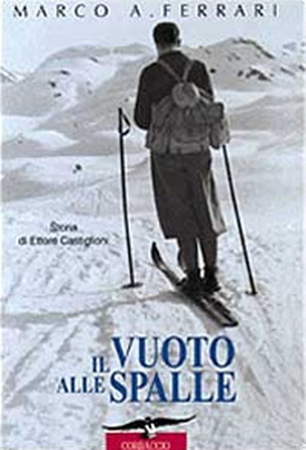 Il vuoto alle spalle. Storia di Ettore Castiglioni - Librerie.coop Il vuoto alle spalle. Storia di Ettore Castiglioni - Librerie.coop