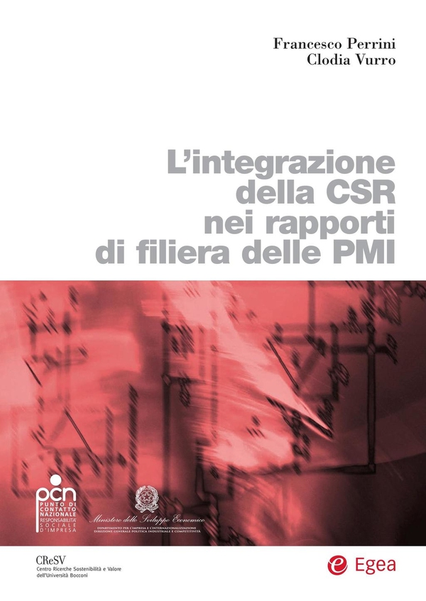L'integrazione della CSR nei rapporti di filiera delle PMI - Librerie.coop L'integrazione della CSR nei rapporti di filiera delle PMI - Librerie.coop