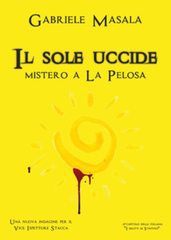 Il sole uccide - Librerie.coop Il sole uccide - Librerie.coop