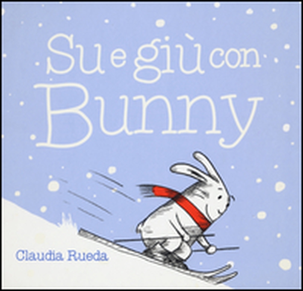Su e giù con Bunny - Librerie.coop Su e giù con Bunny - Librerie.coop