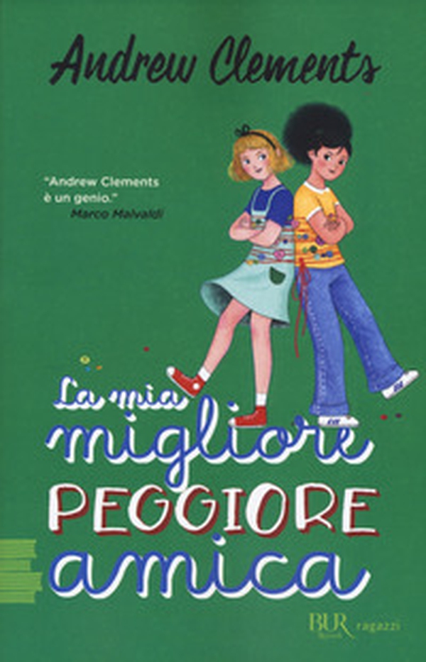 La mia migliore peggiore amica - Librerie.coop La mia migliore peggiore amica - Librerie.coop