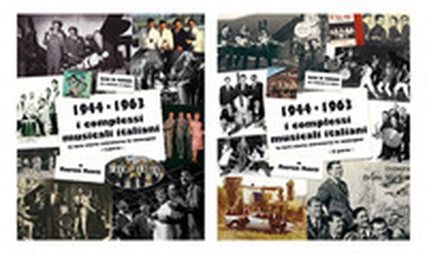 1944-1963: i complessi musicali italiani. La loro storia attraverso le immagini. Ediz. italiana e inglese - Librerie.coop 1944-1963: i complessi musicali italiani. La loro storia attraverso le immagini. Ediz. italiana e inglese - Librerie.coop