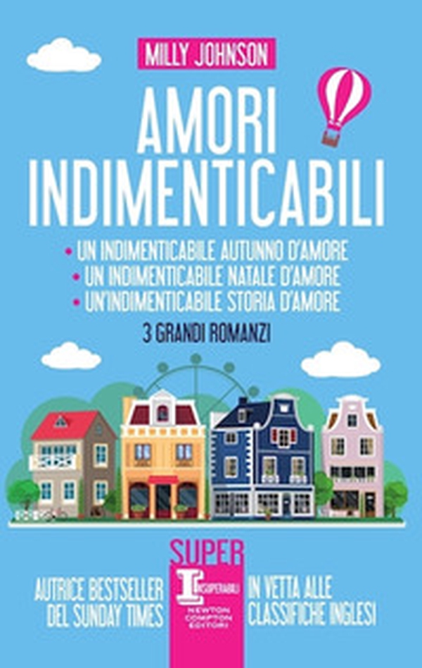 Amori indimenticabil: Un indimenticabile autunno d'amore-Un indimenticabile Natale d'amore-Un'indimenticabile storia d'amore - Librerie.coop Amori indimenticabil: Un indimenticabile autunno d'amore-Un indimenticabile Natale d'amore-Un'indimenticabile storia d'amore - Librerie.coop